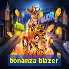 bonanza blazer